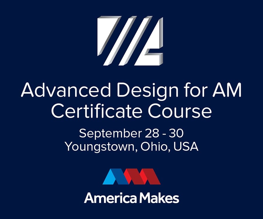 Design for AM Certificate Course