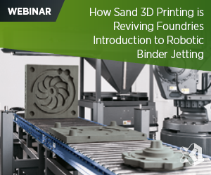 How Sand 3D Printing is Reviving Foundries: Introduction to Robotic Binder Jetting