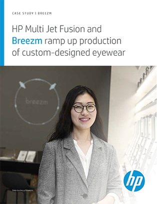 HP Multi Jet Fusion and Breezm ramp up production of custom-designed eyewear