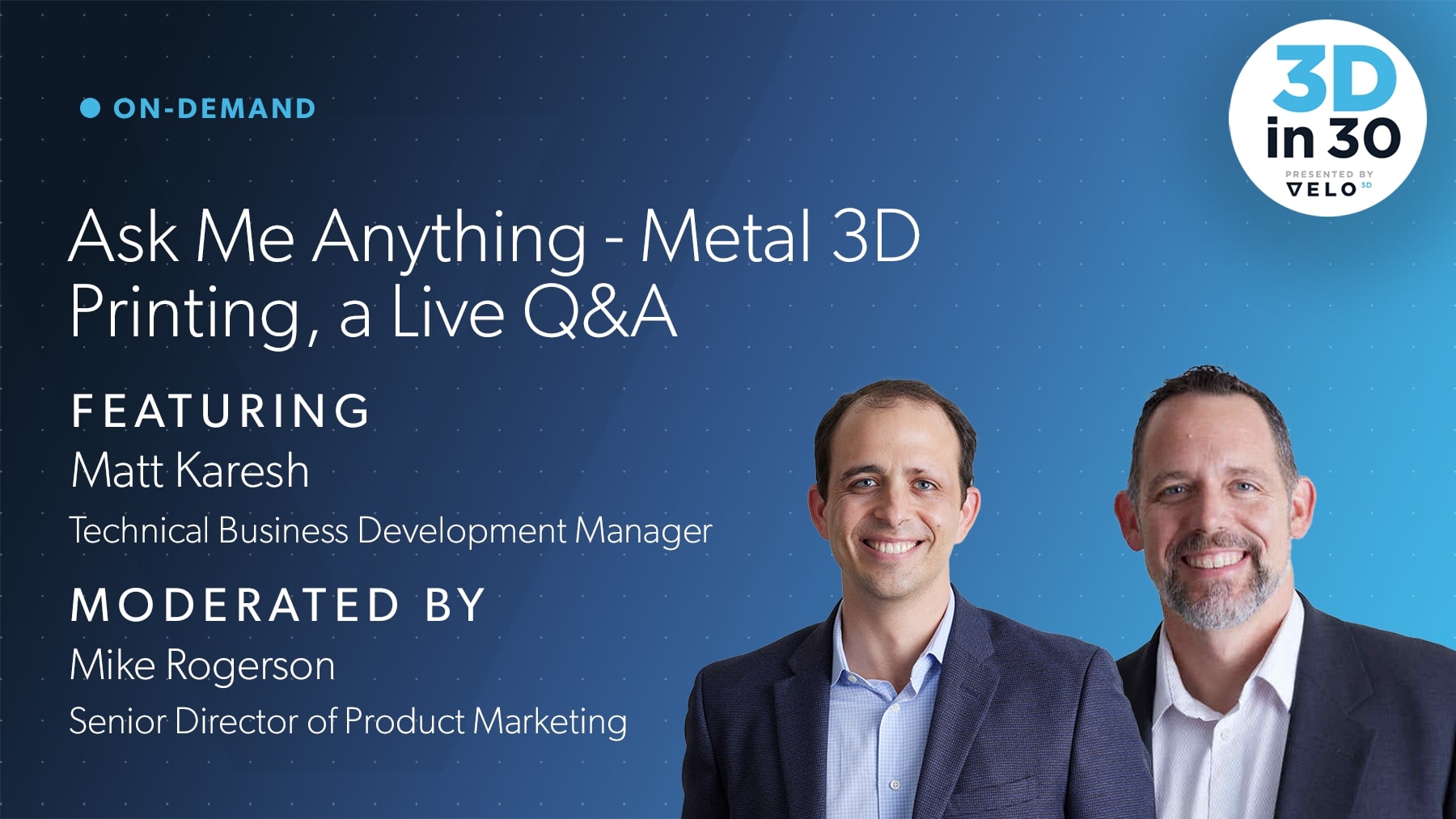 Ask Me Anything – Metal 3D Printing, A Live Q&A