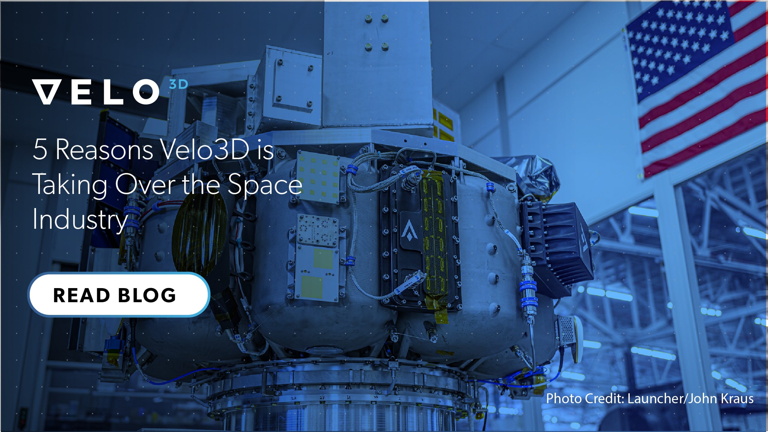 5 Reasons Velo3D is Taking Over the Space Industry