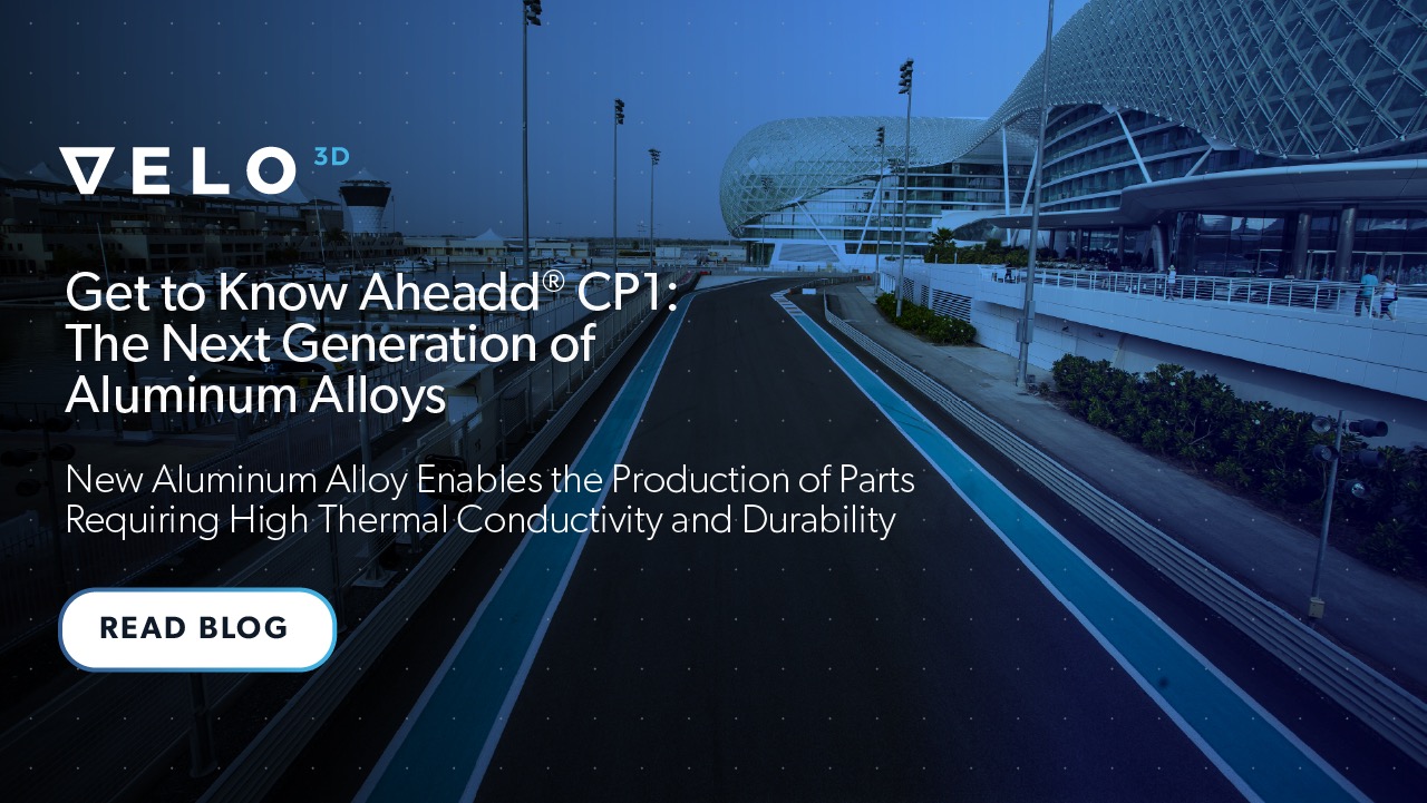 Get to Know Aheadd® CP1: The Next Generation of Aluminum Alloys