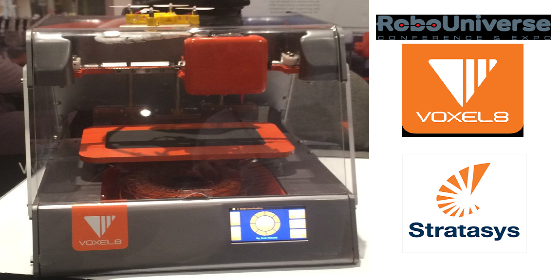 Stratasys and Voxel8 Discuss 3D Printing and Robotics at RoboUniverse