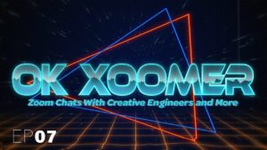 Ok Xoomer EP07 | Tuan TranPham | The 3D Printing Industry Needs More Talent