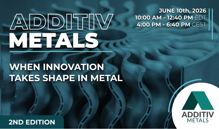 3Dnatives to Present ADDITIV Metals 2026: Resolving Key Barriers to Scaling Metal Additive Manufacturing